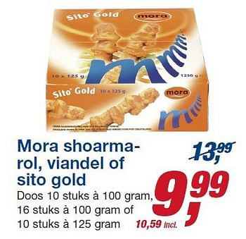 Aanbiedingen Mora shoarmarol, viandel of sito gold - Mora - Geldig van 22/10/2014 tot 04/11/2014 bij Makro