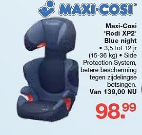 Aanbiedingen Maxi-cosi rodi xp2 blue night - Maxi-cosi - Geldig van 19/10/2014 tot 09/11/2014 bij Baby & Tiener Megastore