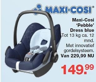 Aanbiedingen Maxi-cosi pebble dress blue - Maxi-cosi - Geldig van 19/10/2014 tot 09/11/2014 bij Baby & Tiener Megastore
