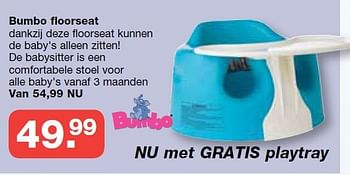 Aanbiedingen Bumbo floorseat - Bumbo - Geldig van 19/10/2014 tot 09/11/2014 bij Baby & Tiener Megastore