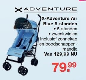 Aanbiedingen X-adventure air blue 5-standem - Xadventure - Geldig van 19/10/2014 tot 09/11/2014 bij Baby & Tiener Megastore