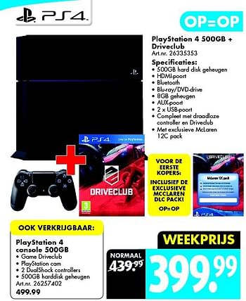 Aanbiedingen Playstation 4 500gb + driveclub - Sony - Geldig van 25/10/2014 tot 09/11/2014 bij Bart Smit