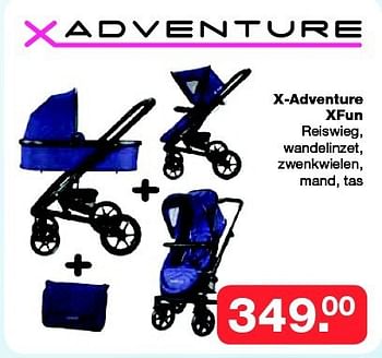 Aanbiedingen X-adventure xfun - Xadventure - Geldig van 19/10/2014 tot 09/11/2014 bij Baby & Tiener Megastore