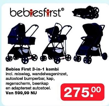 Aanbiedingen Babies first 3-in-1 kombi - bebiesfirst - Geldig van 19/10/2014 tot 09/11/2014 bij Baby & Tiener Megastore