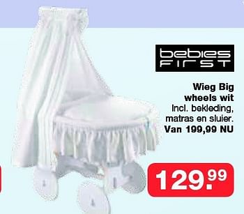 Aanbiedingen Wieg big wheels wit - bebiesfirst - Geldig van 19/10/2014 tot 09/11/2014 bij Baby & Tiener Megastore