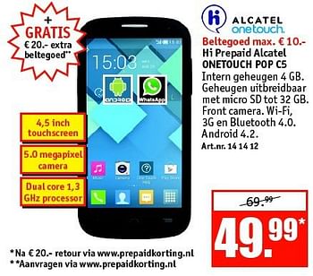 Aanbiedingen Hi prepaid alcatel onetouch pop c5 - Alcatel - Geldig van 27/10/2014 tot 09/11/2014 bij Kijkshop