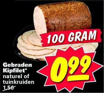 Aanbiedingen Gebraden kipfilet - Huismerk - Nettorama - Geldig van 03/11/2014 tot 09/11/2014 bij Nettorama