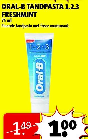 Aanbiedingen Oral-b tandpasta 1.2.3 freshmint - Oral-B - Geldig van 04/11/2014 tot 09/11/2014 bij Kruidvat