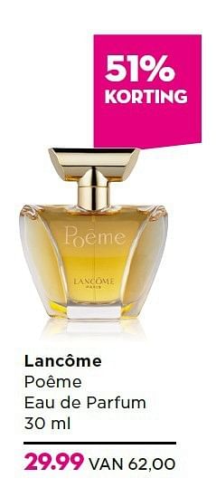 Aanbiedingen Lancôme poême eau de parfum - Lancome - Geldig van 27/10/2014 tot 16/11/2014 bij Ici Paris XL