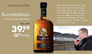 Aanbiedingen Bunnahabhain 12 years old islay malt whisky - Bunnahabhain - Geldig van 02/11/2014 tot 15/11/2014 bij Mitra