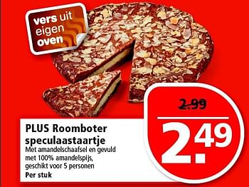 Aanbiedingen Plus roomboter speculaastaartje - Huismerk - Plus - Geldig van 09/11/2014 tot 15/11/2014 bij Plus