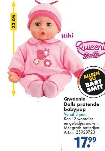 Aanbiedingen Qweenie dolls pratende babypop - Qweenie - Geldig van 26/09/2014 tot 07/12/2014 bij Bart Smit