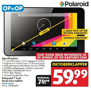 Aanbiedingen Polaroid 7 inch dual core tablet - Polaroid - Geldig van 26/09/2014 tot 07/12/2014 bij Bart Smit