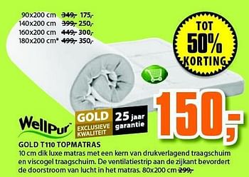 Aanbiedingen Gold t110 topmatras - Wellpur - Geldig van 03/11/2014 tot 16/11/2014 bij Jysk