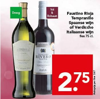 Aanbiedingen Faustino rioja tempranillo spaanse wijn of verdiccho italiaanse wijn - Witte wijnen - Geldig van 16/11/2014 tot 22/11/2014 bij Deen Supermarkten