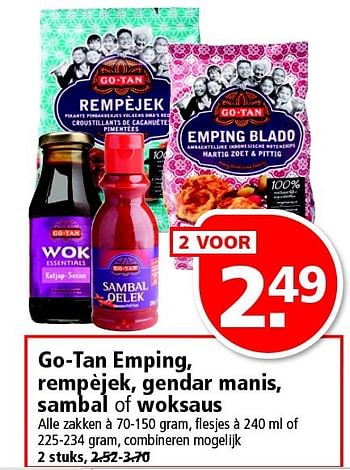 Aanbiedingen Go-tan emping, rempèjek, gendar manis, sambal of woksaus - Go Tan - Geldig van 16/11/2014 tot 22/11/2014 bij Plus