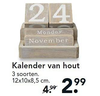 Aanbiedingen Kalender van hout - Huismerk - Blokker - Geldig van 24/11/2014 tot 07/12/2014 bij Blokker