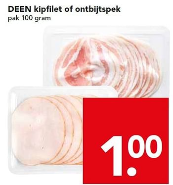 Aanbiedingen Deen kipfilet of ontbijtspek - Huismerk deen supermarkt - Geldig van 14/12/2014 tot 20/12/2014 bij Deen Supermarkten