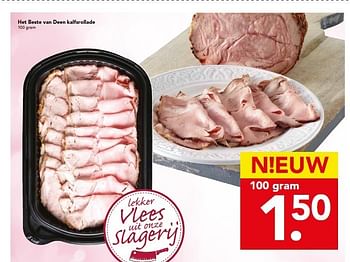 Aanbiedingen Het beste van deen kalfsrollade - Huismerk deen supermarkt - Geldig van 14/12/2014 tot 20/12/2014 bij Deen Supermarkten