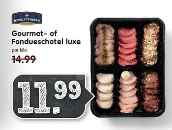 Aanbiedingen Gourmet- of fondueschotel luxe - Heerlyckheeden - Geldig van 14/12/2014 tot 20/12/2014 bij Em-té