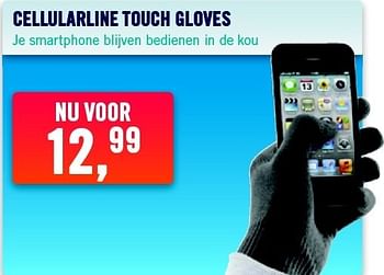 Aanbiedingen Cellularline touch gloves - Cellularline - Geldig van 15/12/2014 tot 24/12/2014 bij The Phone House