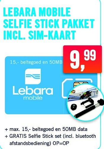 Aanbiedingen Lebara mobile selfie stick pakket incl. sim-kaart - Huismerk - The Phone House - Geldig van 15/12/2014 tot 24/12/2014 bij The Phone House