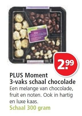 Aanbiedingen Plus moment 3-vaks schaal chocolade - Huismerk - Plus - Geldig van 07/12/2014 tot 25/12/2014 bij Plus