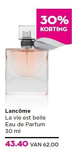 Aanbiedingen Lancôme la vie est belle eau de parfum - Lancome - Geldig van 15/12/2014 tot 26/12/2014 bij Ici Paris XL