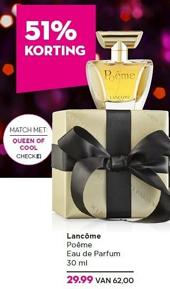 Aanbiedingen Lancôme poême eau de parfum - Lancome - Geldig van 15/12/2014 tot 26/12/2014 bij Ici Paris XL