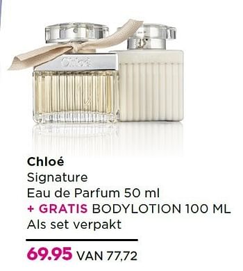 Aanbiedingen Chloé signature eau de parfum - Chloé - Geldig van 15/12/2014 tot 26/12/2014 bij Ici Paris XL