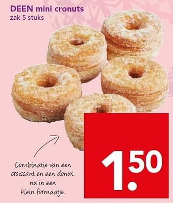 Aanbiedingen Deen mini cronuts - Huismerk deen supermarkt - Geldig van 21/12/2014 tot 26/12/2014 bij Deen Supermarkten