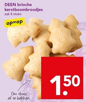 Aanbiedingen Deen brioche kerstboombroodjes - Huismerk deen supermarkt - Geldig van 21/12/2014 tot 26/12/2014 bij Deen Supermarkten