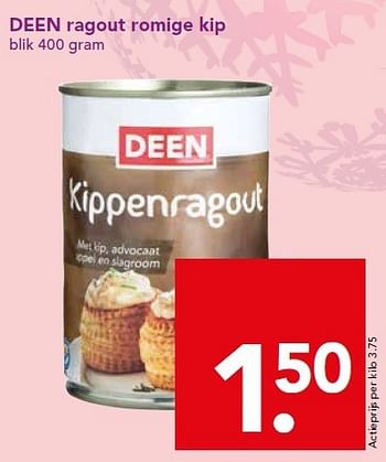 Aanbiedingen Deen ragout romige kip - Huismerk deen supermarkt - Geldig van 21/12/2014 tot 26/12/2014 bij Deen Supermarkten