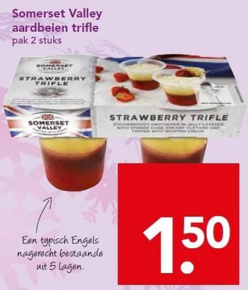 Aanbiedingen Somerset valley aardbeien trifle - Huismerk deen supermarkt - Geldig van 21/12/2014 tot 26/12/2014 bij Deen Supermarkten