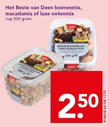 Aanbiedingen Het beste van deen boerenmix, macadamia of luxe notenmix - Huismerk deen supermarkt - Geldig van 21/12/2014 tot 26/12/2014 bij Deen Supermarkten