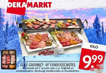 Aanbiedingen Luxe gourmet- of fondueschotel - Huismerk - Deka Markt - Geldig van 21/12/2014 tot 26/12/2014 bij Deka Markt