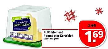 Aanbiedingen Plus moment roomboter kerstklok - Huismerk - Plus - Geldig van 21/12/2014 tot 27/12/2014 bij Plus