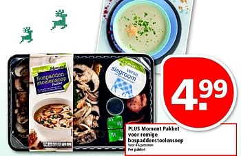 Aanbiedingen Plus moment pakket voor romige bospaddenstoelensoep - Huismerk - Plus - Geldig van 21/12/2014 tot 27/12/2014 bij Plus