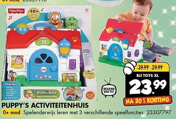 Aanbiedingen Puppy`s activiteitenhuis - Fisher-Price - Geldig van 13/12/2014 tot 28/12/2014 bij Toys XL