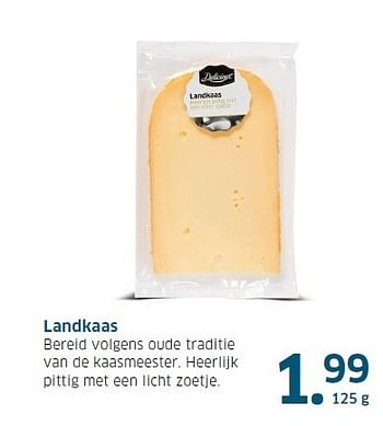 Aanbiedingen Landkaas bereid volgens oude traditie van de kaasmeester - Delicieux - Geldig van 13/11/2014 tot 31/12/2014 bij Lidl