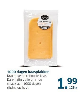 Aanbiedingen 1000 dagen kaasplakken krachtige en robuuste kaas - Delicieux - Geldig van 13/11/2014 tot 31/12/2014 bij Lidl