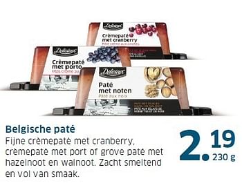 Aanbiedingen Belgische paté fijne crèmepaté met cranberry - Delicieux - Geldig van 13/11/2014 tot 31/12/2014 bij Lidl