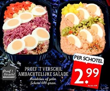 Aanbiedingen Proef `t verschil ambachtelijke salade - Huismerk - Deka Markt - Geldig van 28/12/2014 tot 03/01/2015 bij Deka Markt