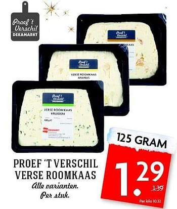 Aanbiedingen Proef `t verschil verse roomkaas - Huismerk - Deka Markt - Geldig van 28/12/2014 tot 03/01/2015 bij Deka Markt