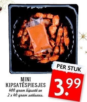 Aanbiedingen Mini kipsatéspiesjes - Huismerk - Deka Markt - Geldig van 28/12/2014 tot 03/01/2015 bij Deka Markt