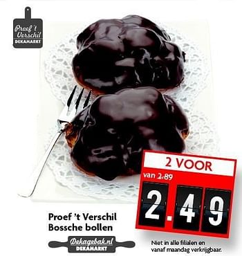 Aanbiedingen Proef `t verschil bossche bollen - Huismerk - Deka Markt - Geldig van 28/12/2014 tot 03/01/2015 bij Deka Markt
