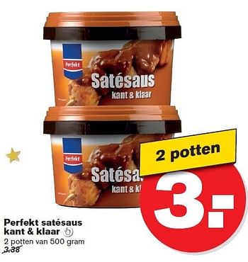 Aanbiedingen Perfekt satésaus kant + klaar  - Perfekt - Geldig van 27/12/2014 tot 01/01/2015 bij Hoogvliet
