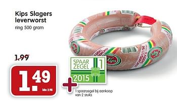 Aanbiedingen Kips slagers leverworst - Kips - Geldig van 28/12/2014 tot 03/01/2015 bij Em-té