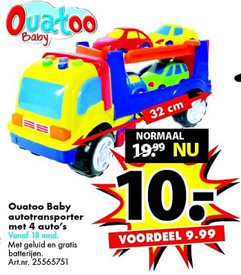 Aanbiedingen Ouatoo baby autotransporter met 4 auto`s - Ouatoo Baby - Geldig van 27/12/2014 tot 11/01/2015 bij Bart Smit
