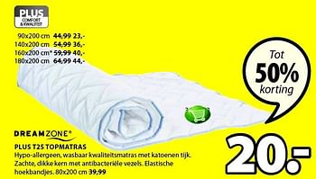 Aanbiedingen Plus t25 topmatras hypo-allergeen, wasbaar kwaliteitsmatras met katoenen tijk - DreamZone - Geldig van 25/12/2014 tot 11/01/2015 bij Jysk